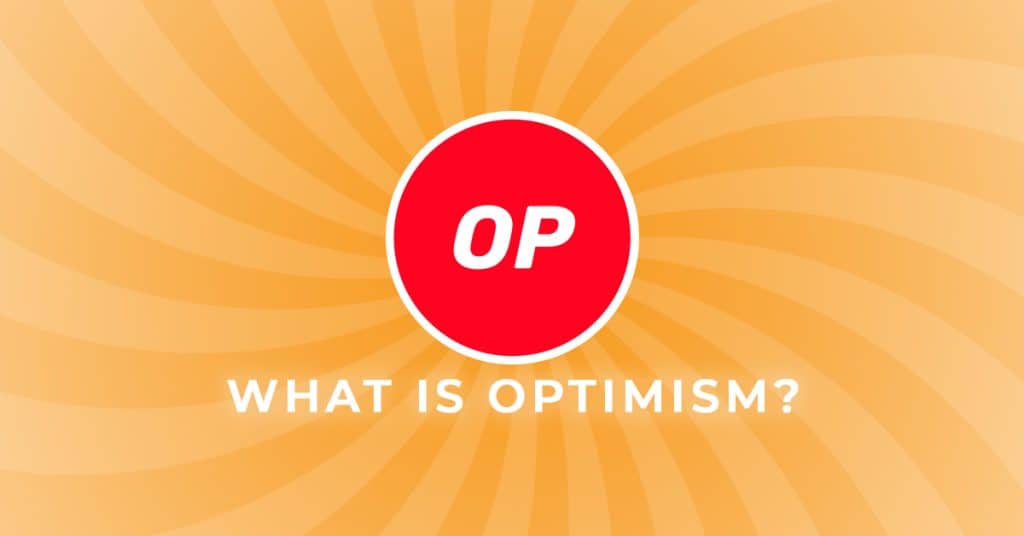 What is Optimism