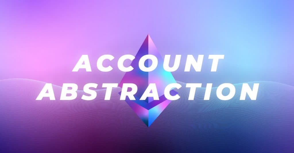 What Is Account Abstraction? 