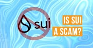 Is Sui Network a Scam