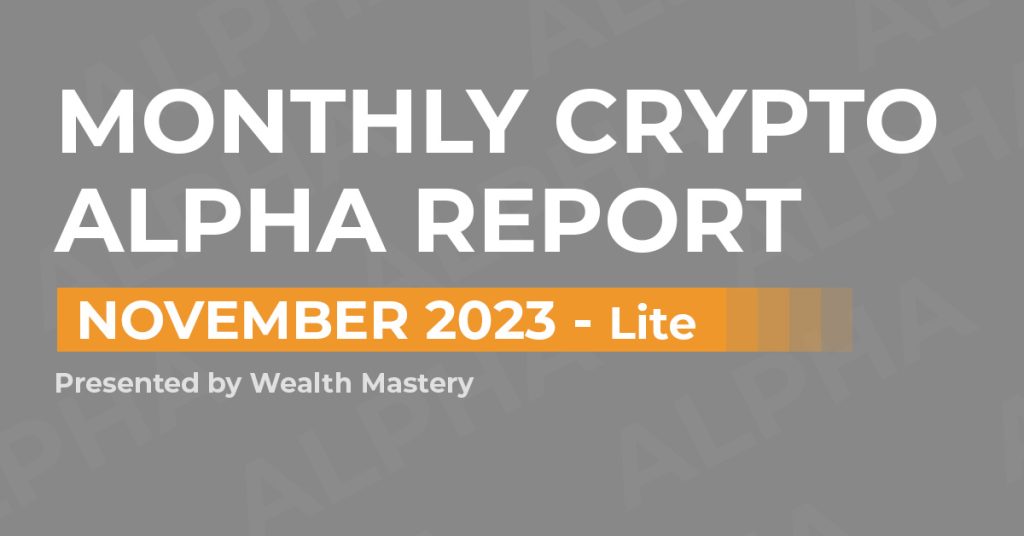 Monthly Crypto Alpha Report - November 2023