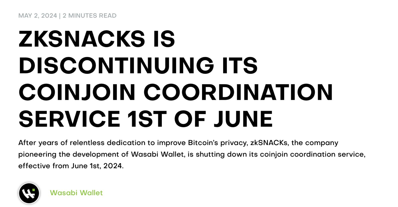ZKSNACKS is Discountinuing Its Coinjoin Coordination Service 1st of June